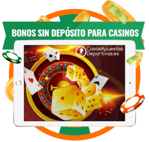 Los Mejores Bonos Sin Depósito Para Casinos Online En España