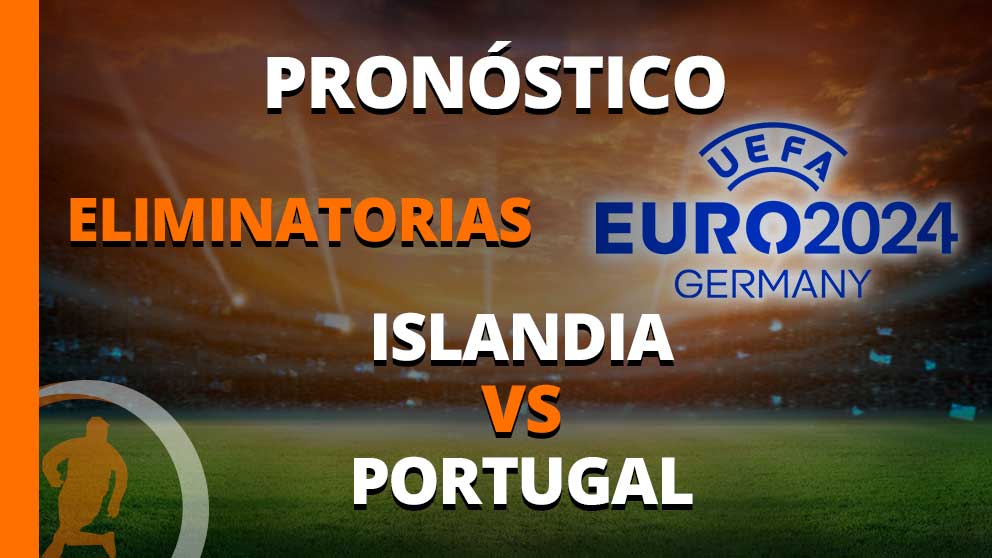 pronostico eliminatorias uefa euro 2024 islandia vs portugal 20 junio