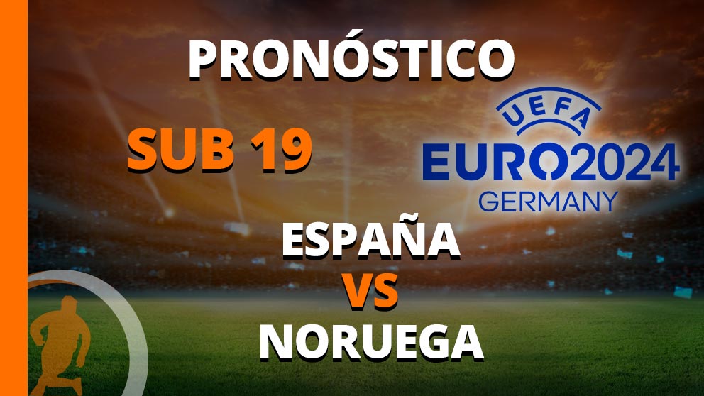 pronostico euro sub 19 españa noruega 10 julio 2023