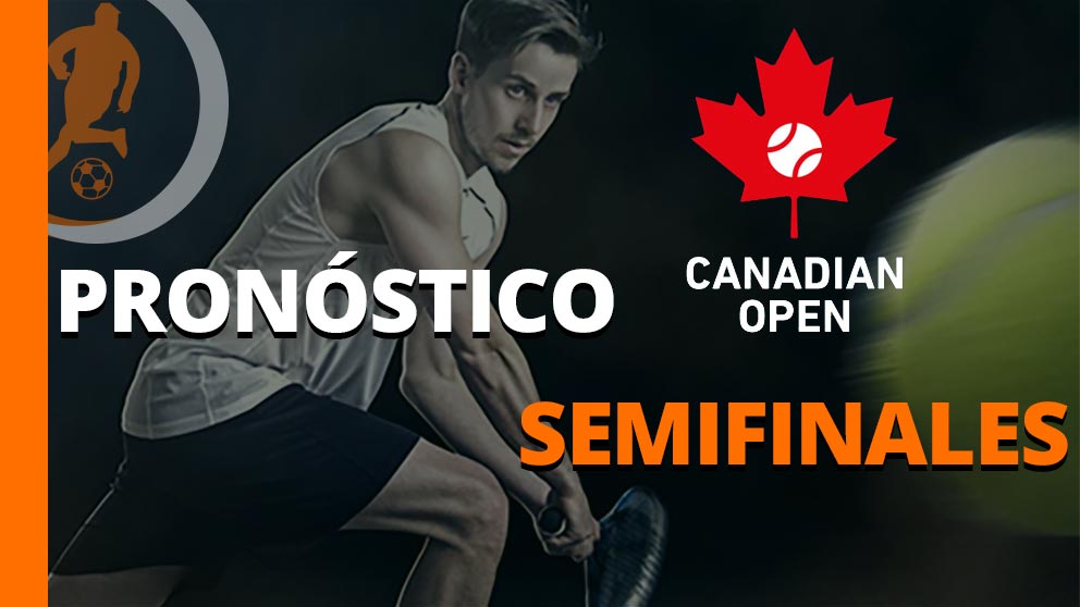 pronostico canadian open semifinales 13 agosto 2023