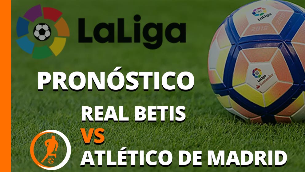 pronostico real betis atletico madrid 20 agosto 2023