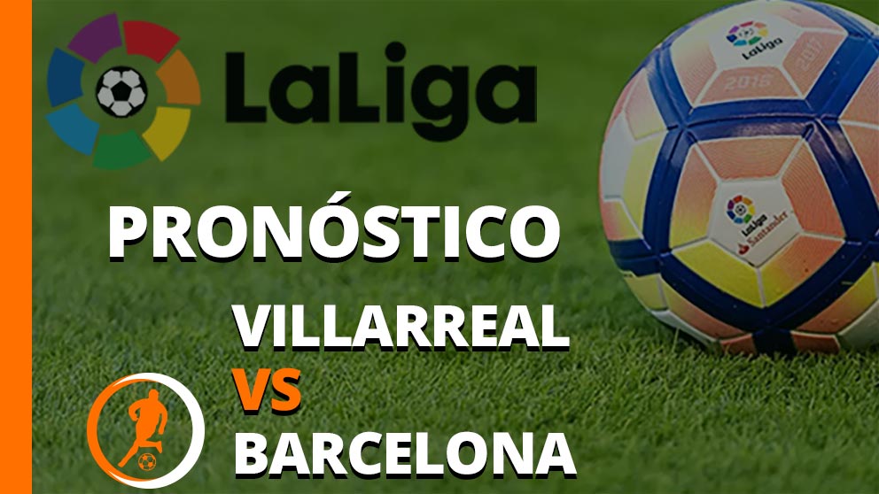 pronostico villarreal barcelona 27 agosto 2023